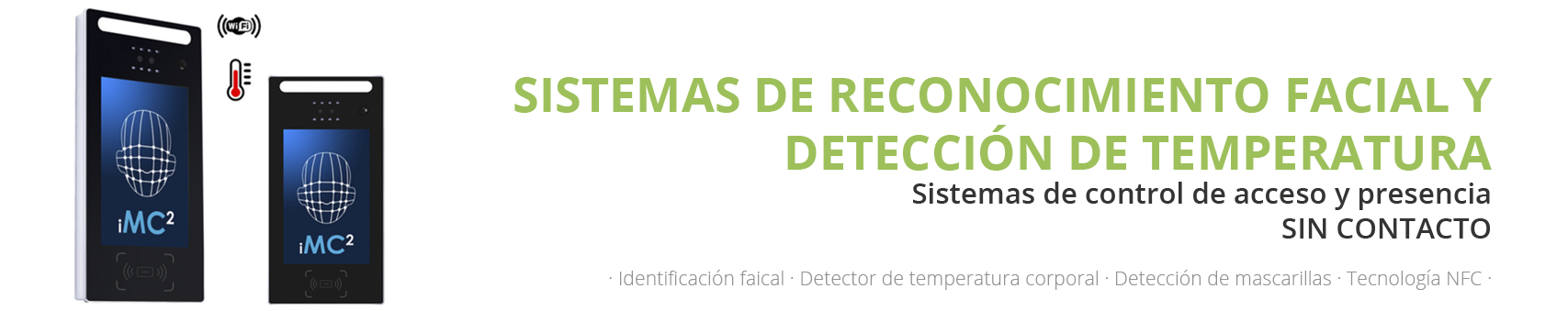 Sistemas de reconocimiento facial y detección de temperatura